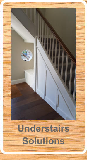 Understairs Solutions